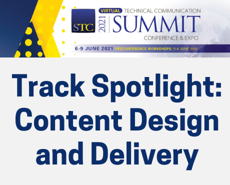 STC Summit Track Spotlight: Content Design and Delivery