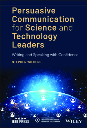 Persuasive Communication for Science and Technology Leaders